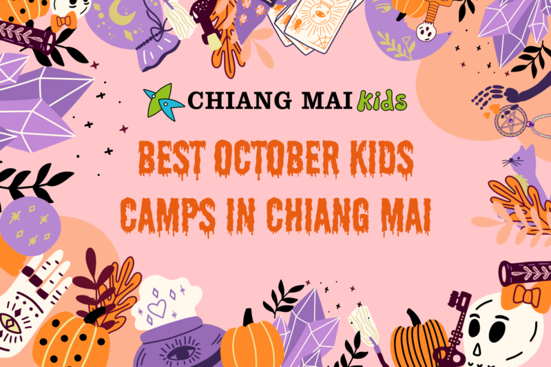 Best October Kids Camps in Chiang Mai