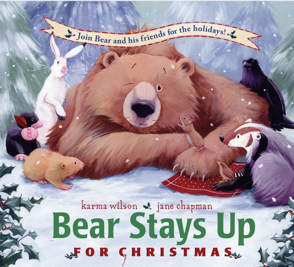 Bear-Stays-Up-for-Christmas-by-Karma-Wilson-and-illustrated-by-Jane-Chapman-via-amazon-e1637214783980-1024x930