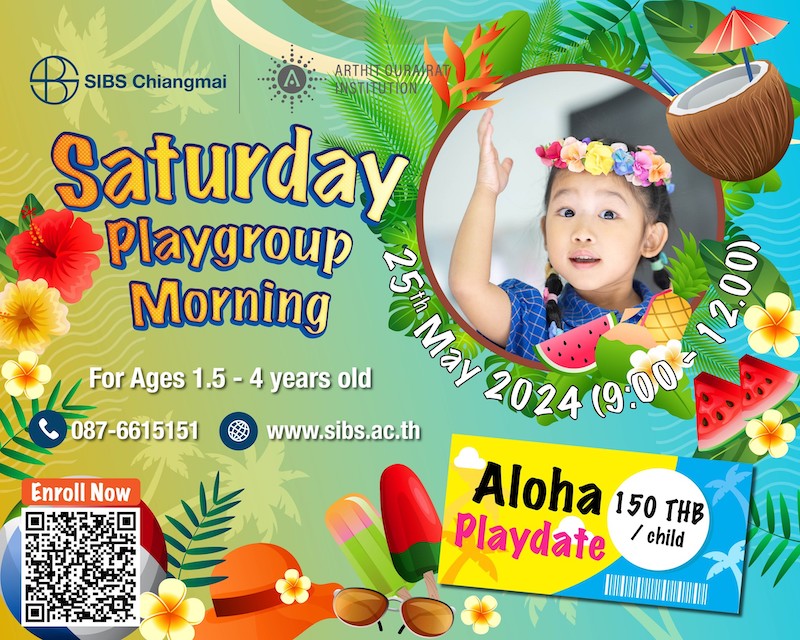 SIBS Chiangmai - Saturday Playgroup Morning