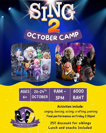 Chiang Mai Drama Centre - Sing 2 Camp October Camp