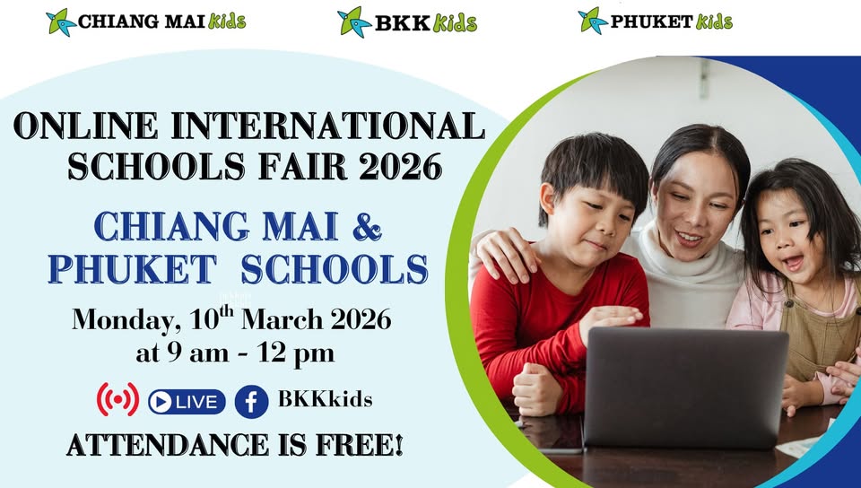 BKK Kids, Chiang Mai Kids & Phuket Kids Online Schools Fair 2026 is back!