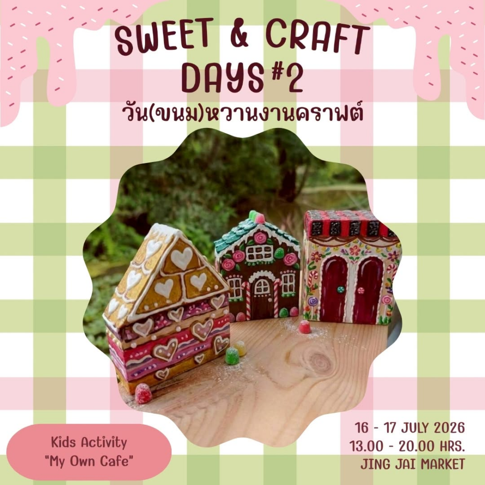 Jing Jai Village Sweet & Craft Days #2
