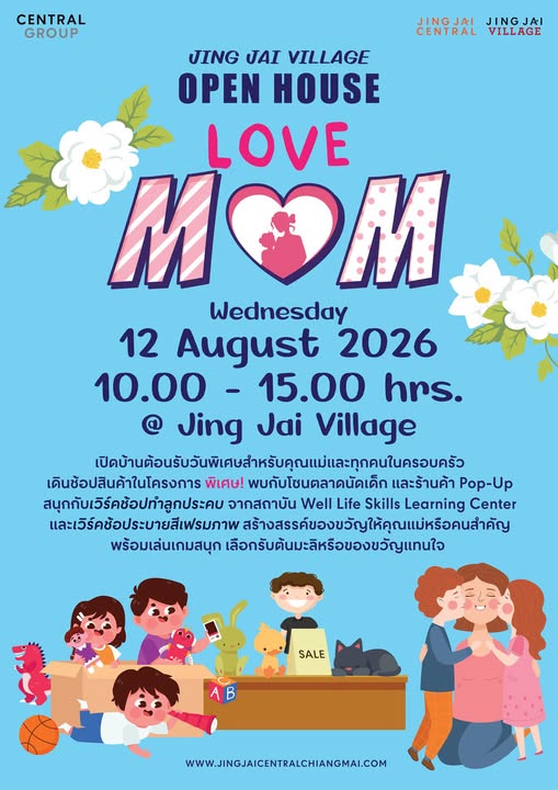 Jai Village Open House "LOVE MOM"